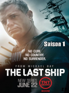 voir serie The Last Ship saison 1