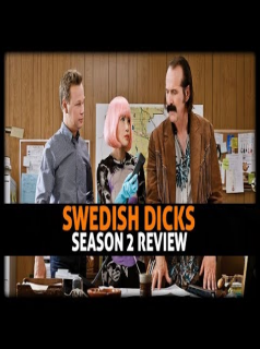voir serie Swedish Dicks saison 2