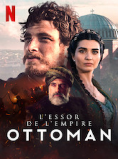 voir serie L'Essor de l'Empire Ottoman saison 1