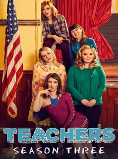 voir serie Teachers (2016) saison 3