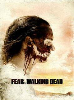 voir serie Fear The Walking Dead saison 3