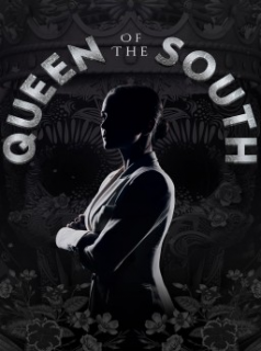 voir serie Reine du Sud saison 3