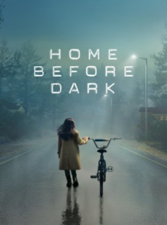 voir serie Home Before Dark saison 1